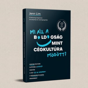 Mi áll a Boldogság mint cégkultúra mögött? - ph