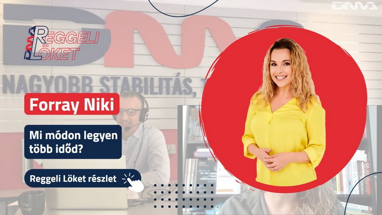 Hogyan legyen több időd - Reggeli löket beszélgetés