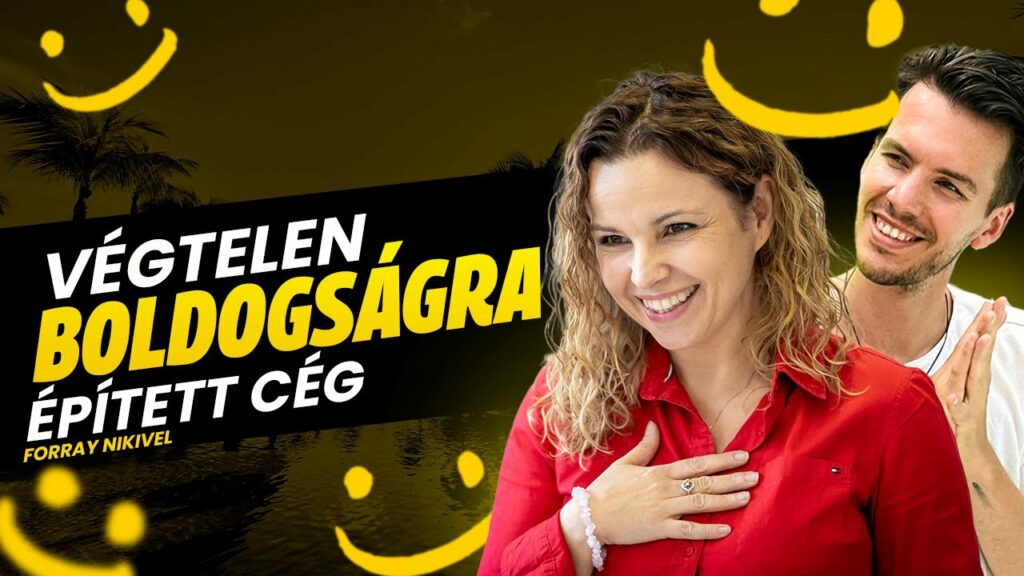 Végtelen boldogságra épített cég - Varga-Marfy Milán és Forray Niki beszélgetése